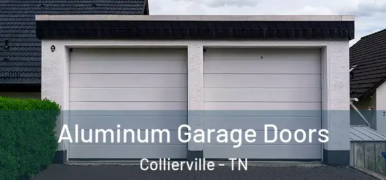  Aluminum Garage Doors Collierville - TN
