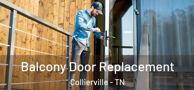  Balcony Door Replacement Collierville - TN