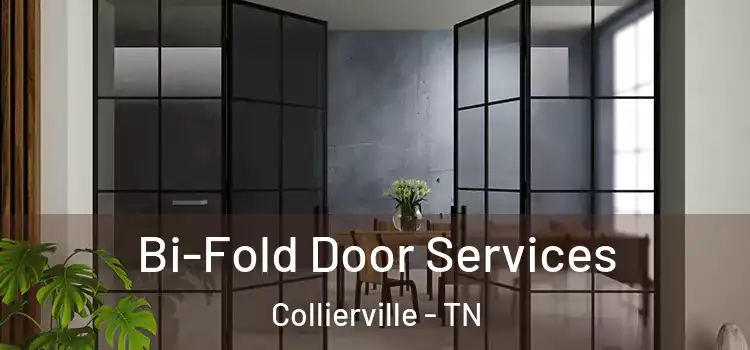 Bi-Fold Door Services Collierville - TN
