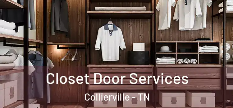 Closet Door Services Collierville - TN