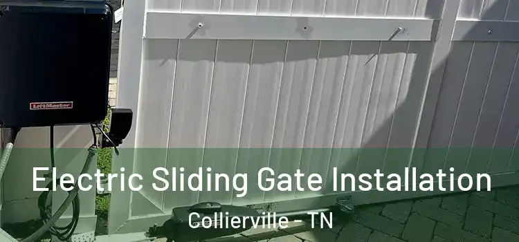 Electric Sliding Gate Installation Collierville - TN