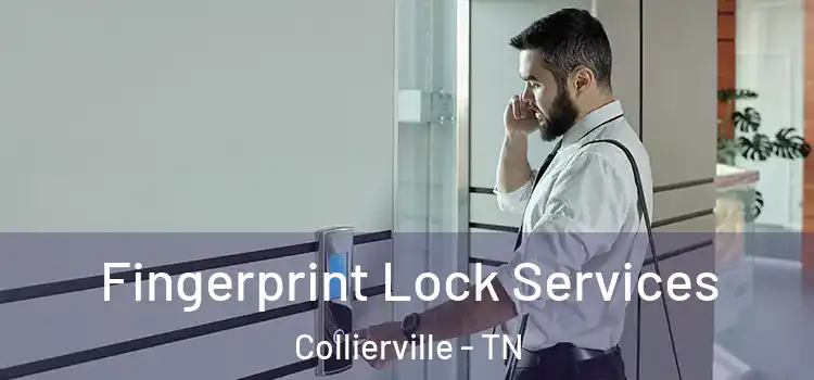 Fingerprint Lock Services Collierville - TN