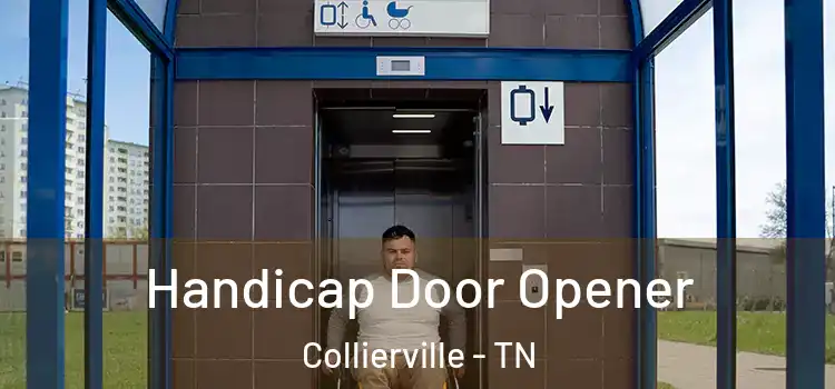 Handicap Door Opener Collierville - TN