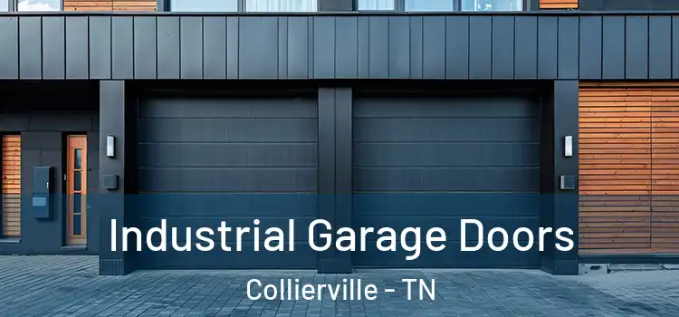  Industrial Garage Doors Collierville - TN