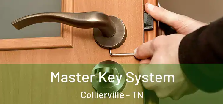 Master Key System Collierville - TN