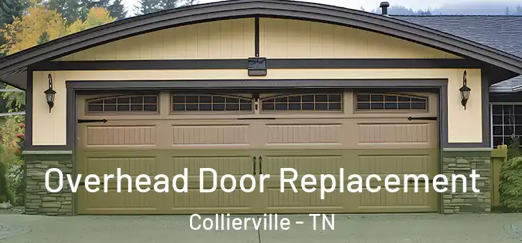  Overhead Door Replacement Collierville - TN