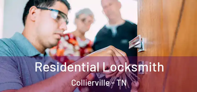 Residential Locksmith Collierville - TN