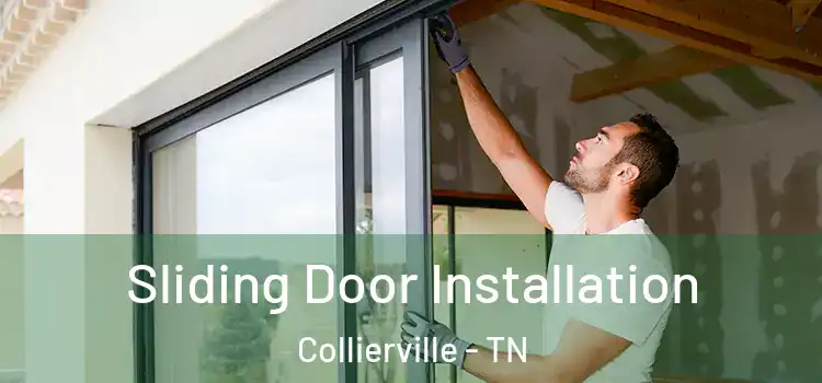 Sliding Door Installation Collierville - TN